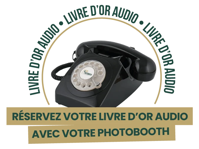 Réservez votre livre d'or audio via un téléphone vintage avec votre photobooth